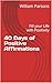 40 Days of Positive Affirma...