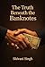 The Truth Beneath The Bankn...
