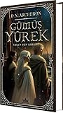 Yolun Son Şarkısı (Gümüş Yürek, #3)
