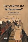 Gerçekten Ne İsti...
