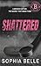 Shattered (Bayside Bolts #1)