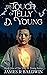 The Touch of Telly D. Young...