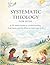 Systematic Theology for Kid...