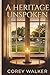 A Heritage Unspoken by Corey Walker