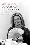 La soledad fue el...