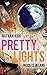 Pretty Lights  by Nathan Kirk