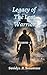Legacy of The Lost Warrior:...