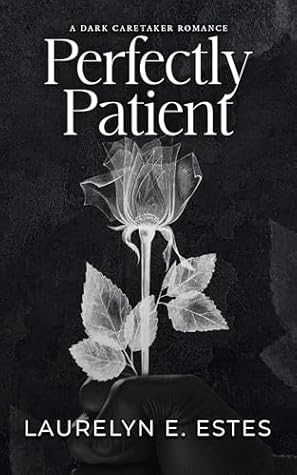 Perfectly Patient