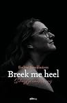 Breek me heel