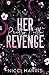 Her Pretty Little Revenge: ...