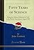 Fifty Years of Science: Bei...