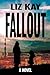 Fallout: A Novel
