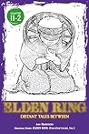 Elden Ring: Distant Tales Between, Chapter 11.2