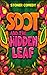 Sdot and the Hidden Leaf: A...