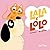 LALA E LOLO: SON INSEPARABLES