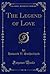 The Legend of Love