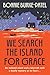 We Search the Island for Grace: A beautifully written classic gothic crime novel of family, secrets and loss