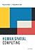 Human Spatial Computing