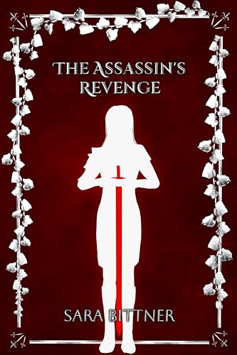 The Assassin's Revenge (The Assassin's Revenge Trilogy Book 1)