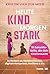 Heute Kind - morgen stark: 10 Zukunfts-Skills, die dein Kind braucht. So förderst du flexibles Denken, digitale Kompetenz, Resilienz & Co. (German Edition)