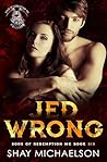 Jed Wrong (Sons of Redemption MC Book 6)
