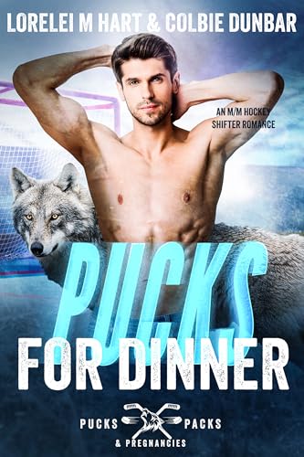 Puck’s for Dinner (Pucks, Packs & Pregnancies #2)