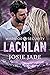Lachlan by Josie Jade