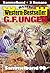 G. F. Unger Western-Bestseller Sammelband 90: 3 Western in einem Band (German Edition)