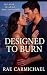 Designed to Burn: A Willow ...