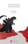 Godzilla: E altre...