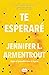 Te esperaré (Te esperaré, #1)