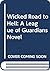 Wicked Road to Hell: A League of Guardians Novel
