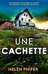 Une cachette: Un ...