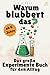 Warum blubbert das?: Das gr...