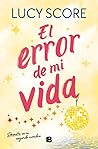 El error de mi vida