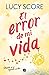 El error de mi vida (Story Lake #2)