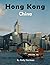 Hong Kong China: A Beautifu...
