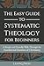 The Easy Guide to Systemati...