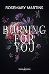Burning for you