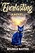 Everlasting: A Novel