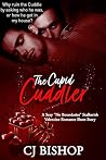 The Cupid Cuddler: A Valentine's Day Stalker-ish Romance Book cover for The Cupid Cuddler: A Valentine's Day Stalker-ish Romance