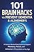 101 Brain Hacks to Prevent Dementia & Alzheimer’s by Daniel R. Mitchell