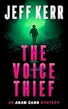The Voice Thief: ...