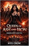Queen of Ash and ...