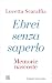 Ebrei senza saperlo by Lucetta Scaraffia