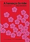 A herança da mãe:...