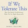 If We Tolerate This: How the British establishment made the far right respectable