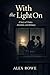 With the Light On: A Slow-B...