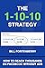 The 1-10-10 Strategy: How T...