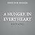 A Hunger In Every Heart